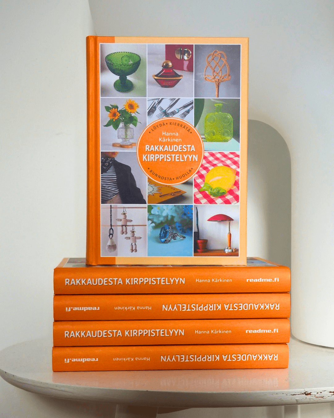 Rak­kau­des­ta kirp­pis­te­lyyn - Löy­dä, kier­rä­tä, kun­nos­ta, huol­la